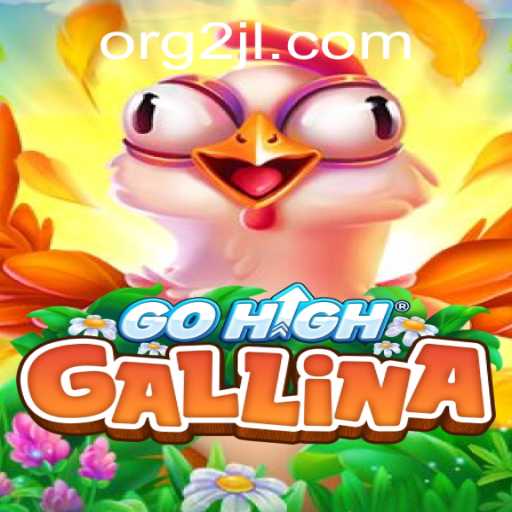 GoHighGallina: A Thrilling New Game That Captures the Spirit of Adventure
